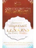 Explanation of the Important Lessons for Every Muslim by Shaykh Abdur-Razaaq Al-Badr PB